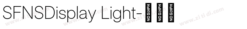 SFNSDisplay Light字体转换 SFNSDisplay Light字体转换